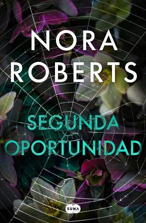 SEGUNDA OPORTUNIDAD | 9791387512385 | ROBERTS, NORA | Llibreria Huch - Llibreria online de Berga 