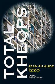 TOTAL KHEOPS | 9788446045854 | IZZO, JEAN-CLAUDE | Llibreria Huch - Llibreria online de Berga 