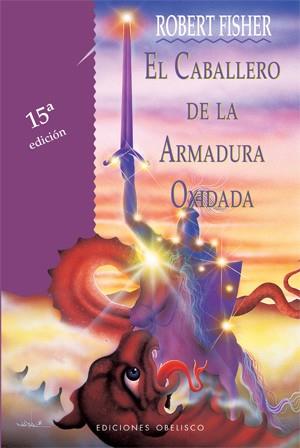 CABALLERO DE LA ARMADURA OXIDADA, EL | 9788477206019 | FISHER, ROBERT | Llibreria Huch - Llibreria online de Berga 