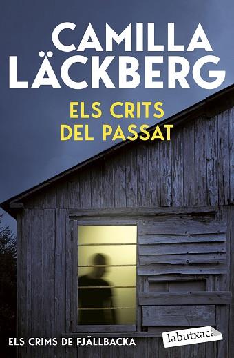 CRITS DEL PASSAT, ELS (ELS CRIMS DE FJÄLLBACKA) | 9791387802691 | LÄCKBERG, CAMILLA | Llibreria Huch - Llibreria online de Berga 