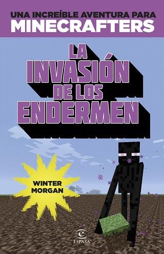 INVASION DE LOS ENDERMEN, LA | 9788467045109 | MORGAN, WINTER | Llibreria Huch - Llibreria online de Berga 