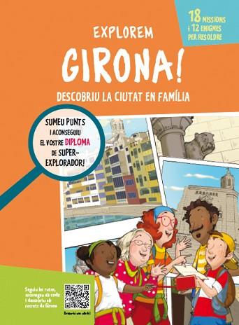 EXPLOREM GIRONA! | 9788499795386 | CAMPUZANO MUÑOZ, LOURDES | Llibreria Huch - Llibreria online de Berga 