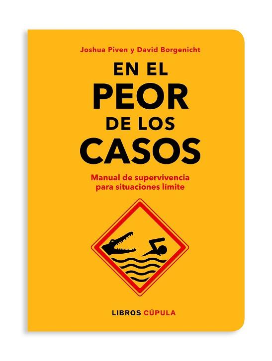 EN EL PEOR DE LOS CASOS | 9788448026592 | BORGENICHT / JOSHUA PIVEN, DAVID | Llibreria Huch - Llibreria online de Berga 
