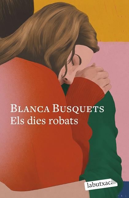 DIES ROBATS, ELS | 9788419971708 | BUSQUETS OLIU, BLANCA | Llibreria Huch - Llibreria online de Berga 
