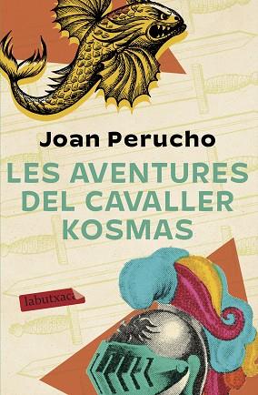 AVENTURES DEL CAVALLER KOSMAS, LES | 9788417423636 | PERUCHO, JOAN | Llibreria Huch - Llibreria online de Berga 
