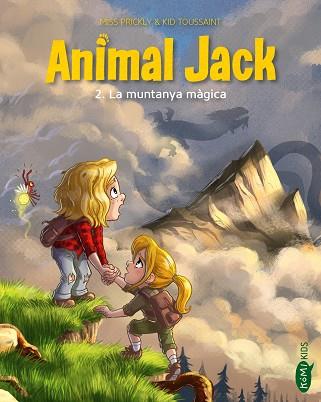 ANIMAL JACK 2 LA MUNTANYA MÀGICA | 9791387744427 | TOUSSAINT, KID | Llibreria Huch - Llibreria online de Berga 