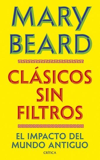 CLÁSICOS SIN FILTROS | 9788491998730 | BEARD, MARY | Llibreria Huch - Llibreria online de Berga 