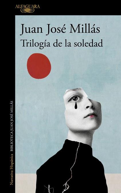 TRILOGÍA DE LA SOLEDAD | 9788420475462 | MILLÁS, JUAN JOSÉ | Llibreria Huch - Llibreria online de Berga 
