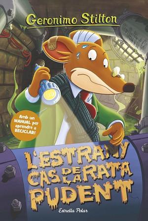 ESTRANY CAS DE LA RATA PUDENT, L' | 9788413891682 | STILTON, GERÓNIMO | Llibreria Huch - Llibreria online de Berga 