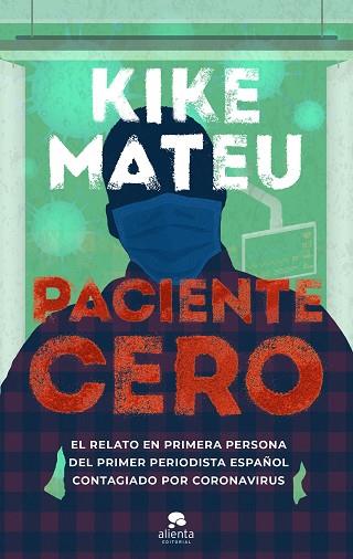 PACIENTE CERO | 9788413440378 | MATEU, KIKE | Llibreria Huch - Llibreria online de Berga 