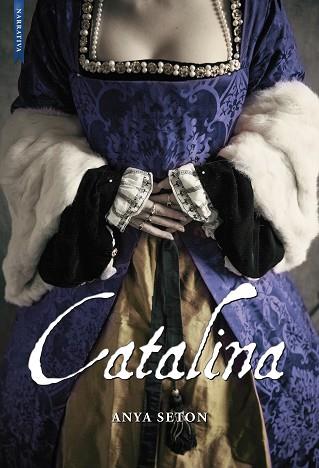 CATALINA, DUQUESA DE LANCASTER | 9788416973637 | SETON, ANYA | Llibreria Huch - Llibreria online de Berga 