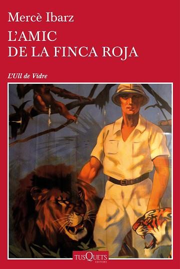 AMIC DE LA FINCA ROJA, L' | 9788490664018 | IBARZ, MERCE | Llibreria Huch - Llibreria online de Berga 