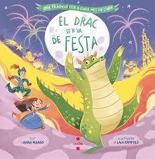DRAC SE'N VA DE FESTA, EL | 9788466158329 | MANSO MUNNÉ, ANNA | Llibreria Huch - Llibreria online de Berga 