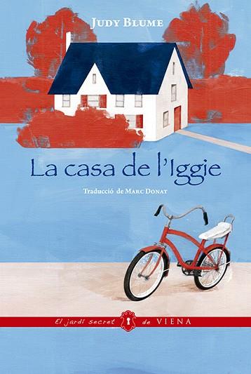 CASA DE L'IGGIE, LA | 9788417998325 | BLUME, JUDY | Llibreria Huch - Llibreria online de Berga 