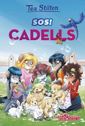 SOS! CADELLS | 9788491376446 | STILTON, TEA | Llibreria Huch - Llibreria online de Berga 