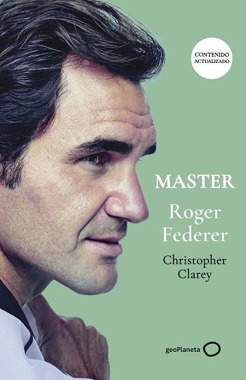 MASTER ROGER FEDERER (NUEVA PRESENTACIÓN) | 9788408315315 | CLAREY, CHRISTOPHER | Llibreria Huch - Llibreria online de Berga 