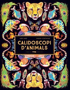 CALIDOSCOPI D'ANIMALS | 9788412270471 | ARD, CATH | Llibreria Huch - Llibreria online de Berga 