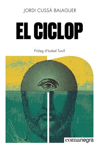 CICLOP, EL | 9788410161580 | CUSSÀ BALAGUER, JORDI | Llibreria Huch - Llibreria online de Berga 