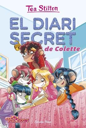 DIARI SECRET DE COLETTE, EL : AVENTURES A RATFORD 2 | 9788491372950 | STILTON, TEA [VER TITULOS] | Llibreria Huch - Llibreria online de Berga 