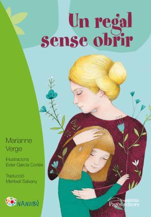 UN REGAL SENSE OBRIR | 9788499759333 | VERGE, MARIANNE | Llibreria Huch - Llibreria online de Berga 