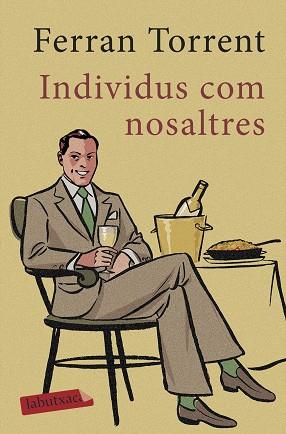 INDIVIDUS COM NOSALTRES | 9788417420161 | TORRENT, FERRAN | Llibreria Huch - Llibreria online de Berga 