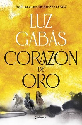 CORAZÓN DE ORO | 9788408307945 | GABÁS, LUZ | Llibreria Huch - Llibreria online de Berga 