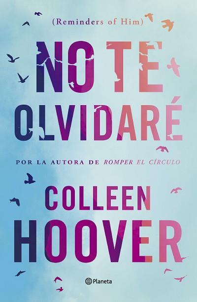 NO TE OLVIDARÉ (REMINDERS OF HIM) | 9788408277170 | HOOVER, COLLEEN | Llibreria Huch - Llibreria online de Berga 