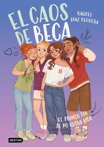 CAOS DE BECA , EL. EL PRIMER DÍA DE MI NUEVA VIDA | 9788408315759 | DÍAZ REGUERA, RAQUEL | Llibreria Huch - Llibreria online de Berga 