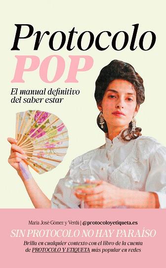 PROTOCOLO POP | 9791259575425 | GÓMEZ VERDÚ @PROTOCOLOYETIQUETA.ES, MARÍA JOSÉ | Llibreria Huch - Llibreria online de Berga 