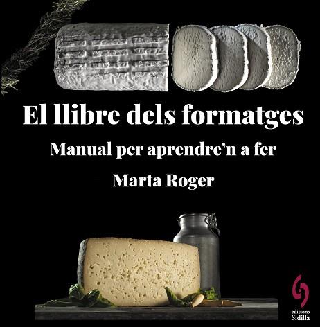 LLIBRE DELS FORMATGES, EL | 9788412430660 | ROGER, MARTA | Llibreria Huch - Llibreria online de Berga 