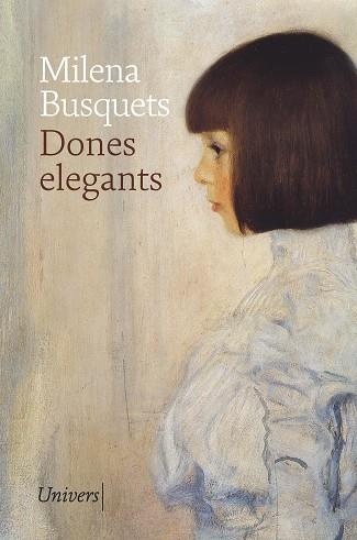 DONES ELEGANTS | 9788419721792 | BUSQUETS TUSQUETS, MILENA | Llibreria Huch - Llibreria online de Berga 