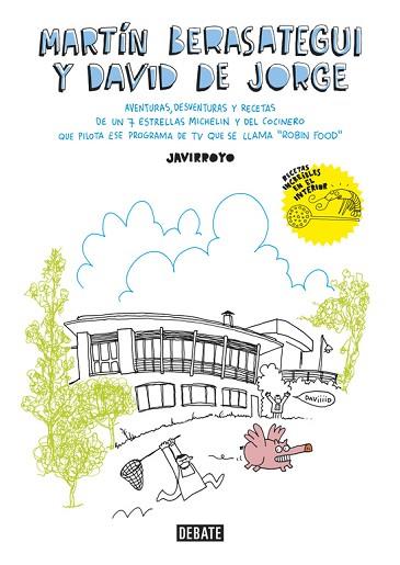 MARTIN BERASATEGUI Y DAVID DE JORGE | 9788499925677 | ROBIN FOOD | Llibreria Huch - Llibreria online de Berga 