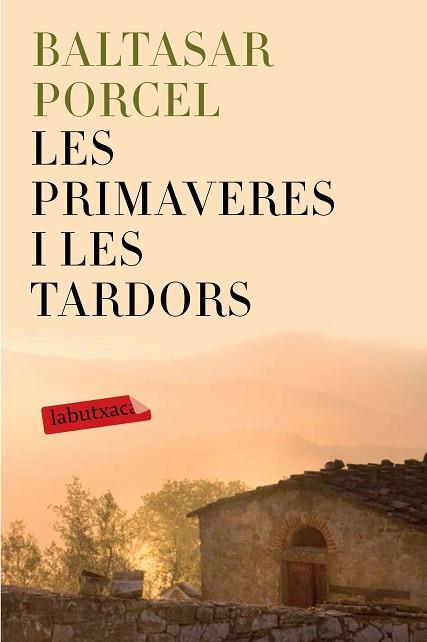 PRIMAVERES I LES TARDORS, LES | 9788499309514 | PORCEL, BALTASAR | Llibreria Huch - Llibreria online de Berga 