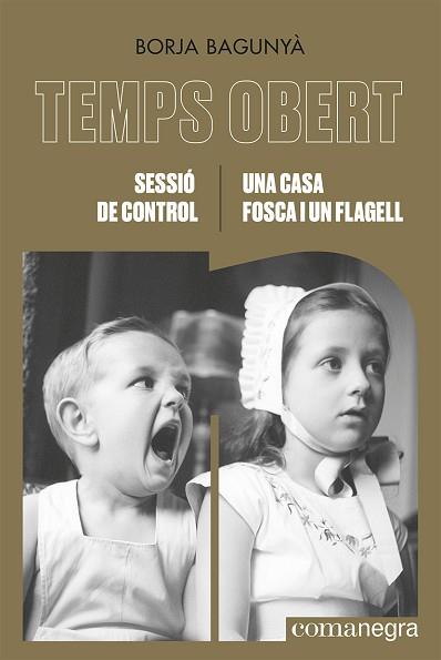 SESSIÓ DE CONTROL / UNA CASA FOSCA I UN FLAGELL | 9788419590053 | BAGUNYÀ, BORJA | Llibreria Huch - Llibreria online de Berga 