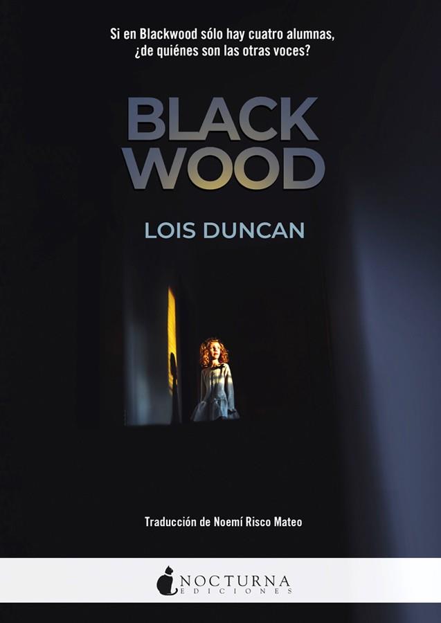 BLACKWOOD | 9788416858514 | DUNCAN, LOIS | Llibreria Huch - Llibreria online de Berga 