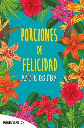 PORCIONES DE FELICIDAD | 9788416087563 | OSTBY, ANNE | Llibreria Huch - Llibreria online de Berga 