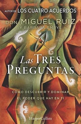 TRES PREGUNTAS, LAS | 9788491393450 | RUIZ, DON MIGUEL/EMRYS, BARBARA | Llibreria Huch - Llibreria online de Berga 