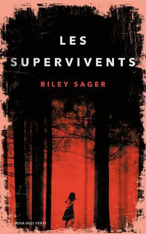 SUPERVIVENTS, LES | 9788416930425 | RILEY SAGER | Llibreria Huch - Llibreria online de Berga 