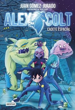 ALEX COLT 1. CADETE ESPECIAL | 9788408154020 | GOMEZ-JURADO, JUAN | Llibreria Huch - Llibreria online de Berga 