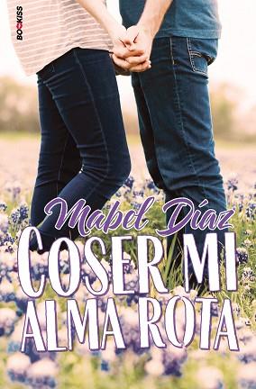 COSER MI ALMA ROTA | 9788417361778 | DIAZ, MABEL | Llibreria Huch - Llibreria online de Berga 