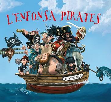 ENFONSA PIRATES, L' | 9788494454875 | DUDDLE, JONNY ; IL. [VER TITULOS] | Llibreria Huch - Llibreria online de Berga 