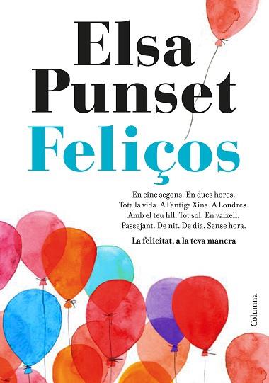 FELIÇOS | 9788466423274 | PUNSET BANNEL, ELSA (1964-) [VER TITULOS] | Llibreria Huch - Llibreria online de Berga 