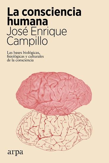 CONSCIENCIA HUMANA, LA | 9788417623722 | CAMPILLO, JOSÉ ENRIQUE | Llibreria Huch - Llibreria online de Berga 