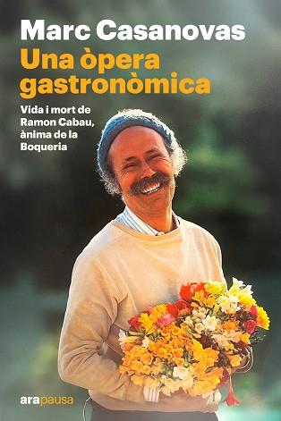 ÒPERA GASTRONÒMICA, UNA | 9788411731645 | CASANOVAS ANGUERA, MARC | Llibreria Huch - Llibreria online de Berga 