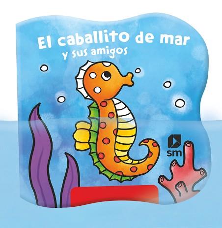 CABALLITO DE MAR Y SUS AMIGOS, EL | 9788413188553 | ROBJOHNS, LAURA-ANNE | Llibreria Huch - Llibreria online de Berga 