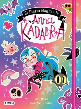 DIARIO MÁGICO DE ANNA KADABRA, EL | 9788408249160 | MAÑAS, PEDRO/SIERRA LISTÓN, DAVID | Llibreria Huch - Llibreria online de Berga 