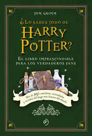 LO SABES TODO DE HARRY POTTER? | 9788419521040 | GRIMM, TOM | Llibreria Huch - Llibreria online de Berga 