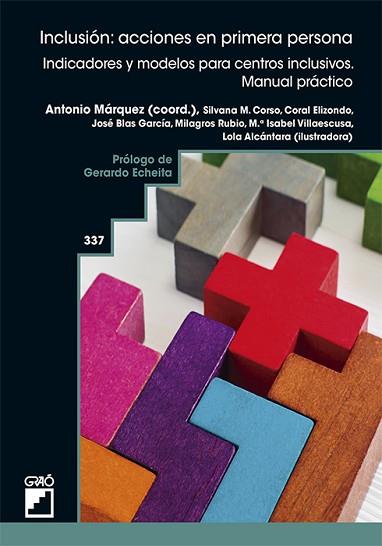 INCLUSIÓN: ACCIONES EN PRIMERA PERSONA | 9788418627620 | ALCÁNTARA GUERRERO, MARÍA DOLORES/CORSO, SILVANA MABEL/ELIZONDO CARMONA, CORAL/GARCÍA PÉREZ, JOSÉ BL | Llibreria Huch - Llibreria online de Berga 