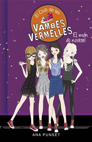 CLUB DE LES VAMBES VERMELLES 6, EL | 9788490435441 | PUNSET, ANA | Llibreria Huch - Llibreria online de Berga 