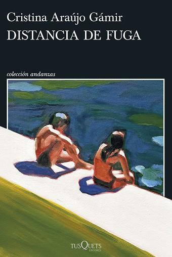 DISTANCIA DE FUGA | 9788411077033 | ARAÚJO GÁMIR, CRISTINA | Llibreria Huch - Llibreria online de Berga 